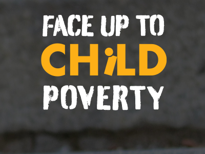 Face up to Child Poverty